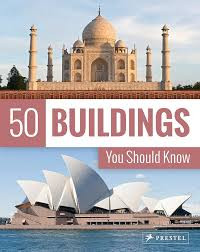 Image of 50 BUILDINGS You Should know