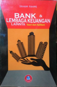 Image of BANK & LEMBAGA KEUANGAN LAINNYA TEORI DAN APLIKASI