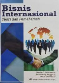 Image of Bisnis Internasional : Teori dan Pemahaman