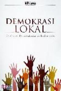Image of Demokrasi Lokal Evaluasi Pemiludaka di Indonesia