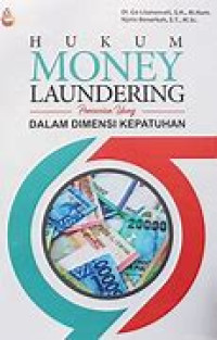 Image of HUKUM MONEY LAUNDERING PENCUCIAN UANG DALAM DIMENSI KEPATUHAN