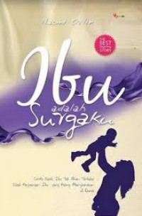 Image of Ibu Adalah Surgaku