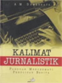 Image of KALIMAT JURNALISTIK Pandual Mencermati Penulis Berita