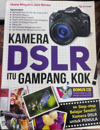 Image of KAMERA DSLR ITU GAMPANG, KOK