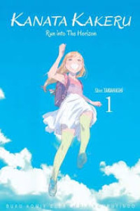 Image of Kanata Kakeru : Run Into The Horizon Volume 1
