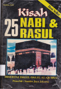 Image of Kisah 25 Nabi Dan Rasul Disertai Dalil-Dalil Al-Qur'an