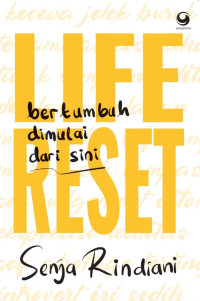 Image of LIFE RESET: Bertumbuh dimulai dari sini