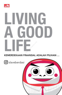 Image of Living A Good Life