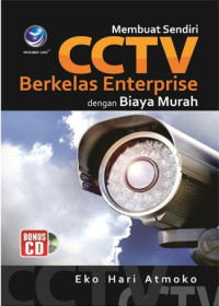 Image of Membuat Sendiri CCTV Berkelas dengan Biaya Mudah