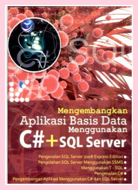 Image of Mengembangkan Aplikasi Basis Data Menggunakan C# + SQL Server