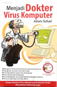 Image of Menjadi Dokter Virus Komputer Dalam Sehari
