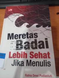 Image of Meretas badai lebih sehat jika menulis
