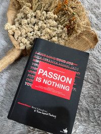 Image of Passion without creation is nothing
