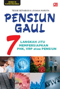 Image of Pensiun Gaul 7 Langkah Jitu Mempersapkan PHK, VRP atau Pensiun