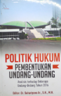 Image of POLITIK HUKUM PEMBENTUKAN UNDANG-UNDANG