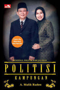 Image of Politisi Kampungan... Mengenal Politik Dari Jalanan