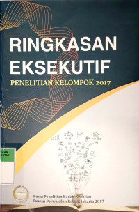 Image of Ringkasan Eksekutif : Penelitian Kelompok 2017