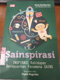 Image of Sainspirasi : Inspirasi Kehidupan berdasarkan Fenomena SAINS
