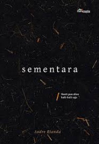 Image of Sementara : Nanti Pun Akan Baik-Baik Saja