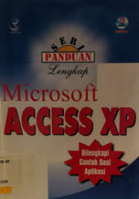 Image of Seri Panduan Lengkap Microsoft Access XP