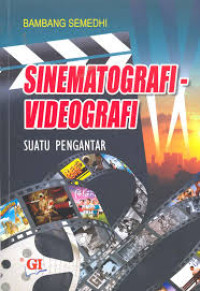 Image of Sinematografi - Videografi Suatu Pengantar