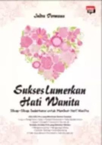 Image of SUKSES LUMERKAN HATI WANITA