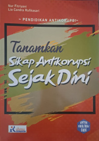 Image of Tanamkan Sikap Antikorupsi Sejak Dini